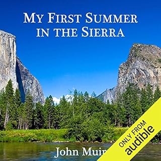 My First Summer in the Sierra Audiobook By John Muir cover art