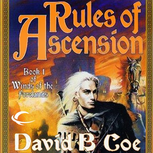 Rules of Ascension Audiobook By David B. Coe cover art