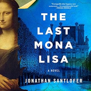 The Last Mona Lisa Audiolibro Por Jonathan Santlofer arte de portada