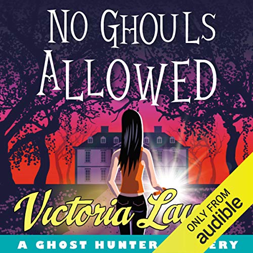 No Ghouls Allowed Audiobook By Victoria Laurie cover art