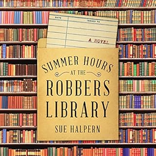 Summer Hours at the Robbers Library Audiolibro Por Sue Halpern arte de portada