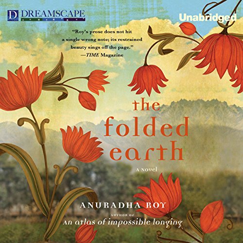 The Folded Earth Audiolibro Por Anuradha Roy arte de portada