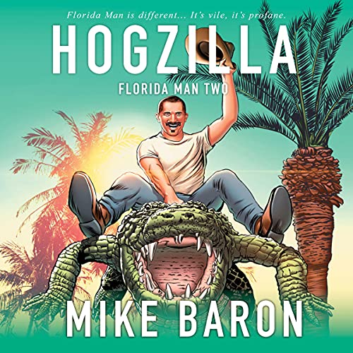 Hogzilla Audiolivro Por Mike Baron capa