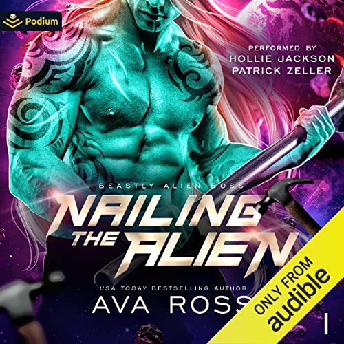 Nailing the Alien Audiolibro Por Ava Ross arte de portada