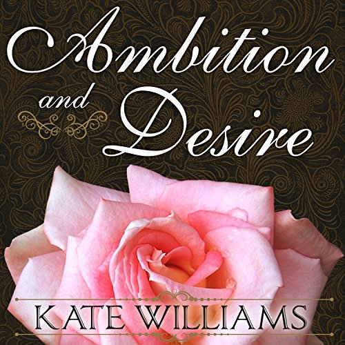 Ambition and Desire Audiolibro Por Kate Williams arte de portada