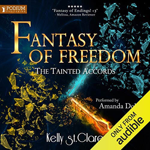 Fantasy of Freedom Audiobook By Kelly St. Clare cover art