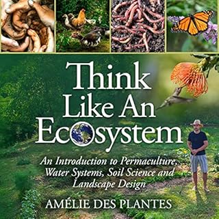 Think Like an Ecosystem Audiolibro Por Am&eacute;lie des Plantes arte de portada