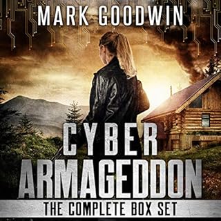 Cyber Armageddon Box Set Audiobook By Mark Goodwin cover art