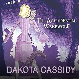 The Accidental Werewolf Audiolibro Por Dakota Cassidy arte de portada