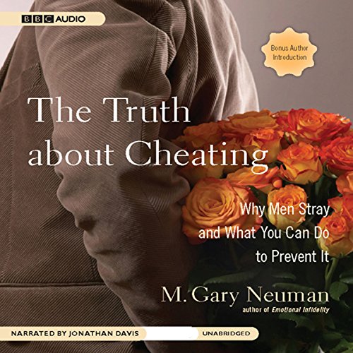 The Truth about Cheating Audiobook By M. Gary Neuman cover art