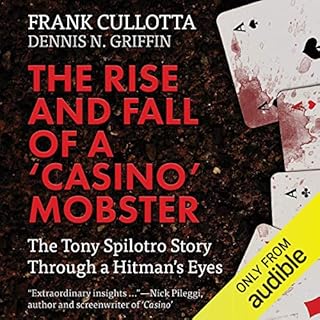 The Rise and Fall of a "Casino" Mobster Audiolibro Por Frank Cullotta, Dennis N. Griffin arte de portada