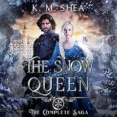 The Snow Queen: The Complete Saga Audiolibro Por K. M. Shea arte de portada