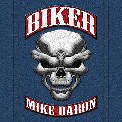 Biker Audiobook By Mike Baron cover art