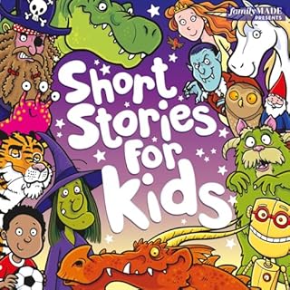 Short Stories for Kids: Bedtime ~ Car Time ~ Downtime Audiobook By Short Stories for Kids cover art