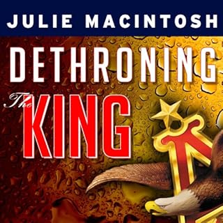 Dethroning the King Audiolibro Por Julie MacIntosh arte de portada