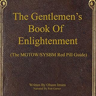 The Gentlemen's Book of Enlightenment: The MGTOW/SYSBM Red Pill Guide - Volume 1 Audiolibro Por Oheen Imara arte de portada