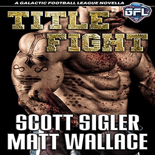 Title Fight Audiolibro Por Scott Sigler, Matt Wallace arte de portada