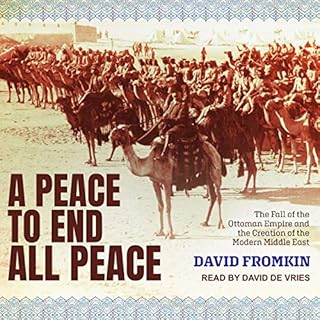 A Peace to End All Peace Audiolibro Por David Fromkin arte de portada