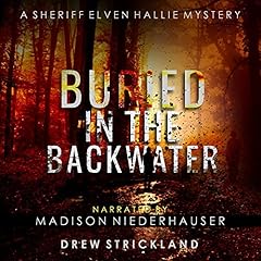 Buried in the Backwater Audiolibro Por Drew Strickland arte de portada