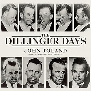 The Dillinger Days Audiolibro Por John Toland arte de portada