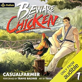 Beware of Chicken: A Xianxia Cultivation Novel Audiolibro Por Casualfarmer arte de portada