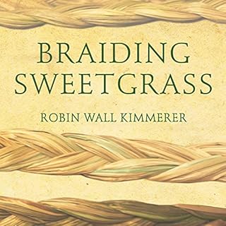 Braiding Sweetgrass Audiobook By Robin Wall Kimmerer cover art