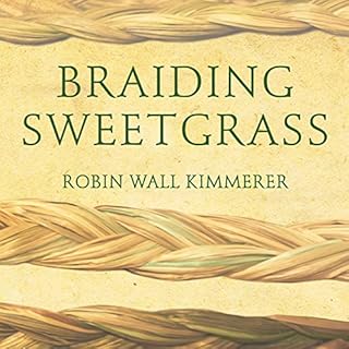 Braiding Sweetgrass Audiolibro Por Robin Wall Kimmerer arte de portada