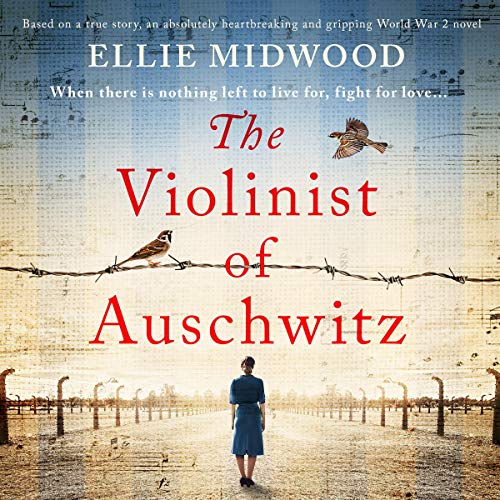 The Violinist of Auschwitz Audiolibro Por Ellie Midwood arte de portada