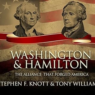 Washington and Hamilton Audiolibro Por Stephen F. Knott, Tony Williams arte de portada