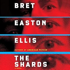 The Shards Audiolibro Por Bret Easton Ellis arte de portada