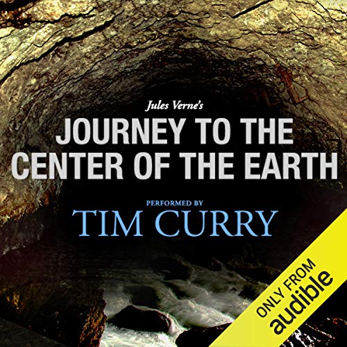 Journey to the Center of the Earth: A Signature Performance by Tim Curry Audiobook By Jules Verne cover art