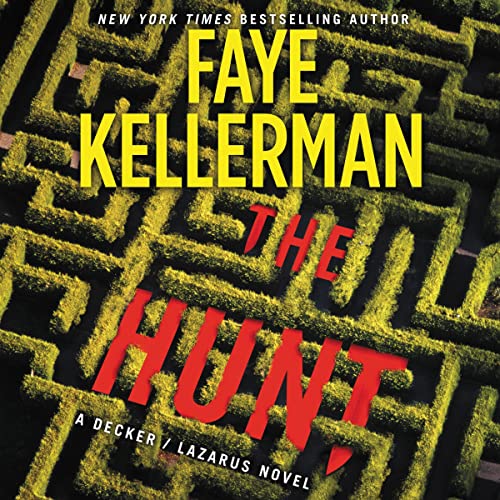 The Hunt Audiobook By Faye Kellerman cover art