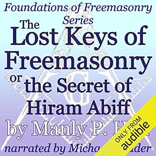 The Lost Keys of Freemasonry or the Secret of Hiram Abiff Audiolibro Por Manly P. Hall arte de portada