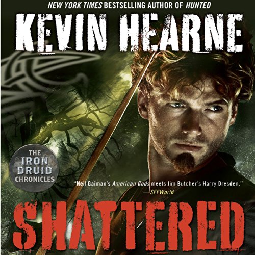 Shattered Audiolibro Por Kevin Hearne arte de portada