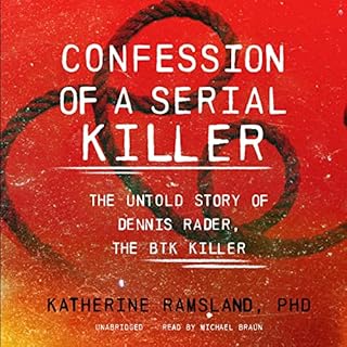 Confession of a Serial Killer Audiolibro Por Katherine Ramsland PhD arte de portada