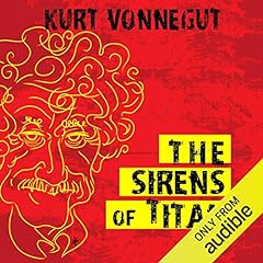 The Sirens of Titan Audiobook By Kurt Vonnegut cover art