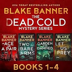 The Dead Cold Series: Books 1-4 Audiobook By Blake Banner cover art