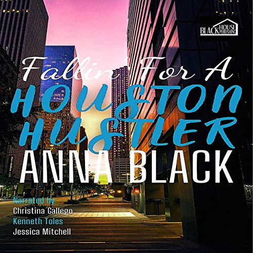 Fallin' for a Houston Hustler Audiolivro Por Anna Black capa