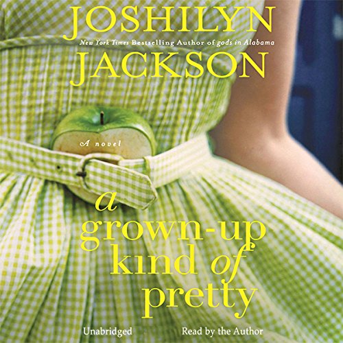 A Grown-Up Kind of Pretty Audiolibro Por Joshilyn Jackson arte de portada