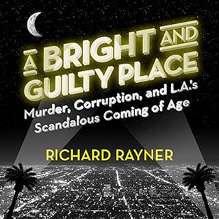 A Bright and Guilty Place Audiolibro Por Richard Rayner arte de portada