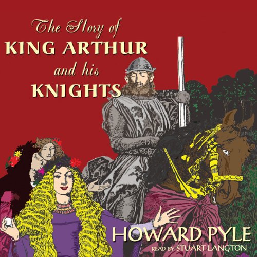 The Story of King Arthur and His Knights Audiolibro Por Howard Pyle arte de portada