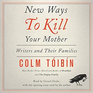 New Ways to Kill Your Mother Audiolibro Por Colm Toibin arte de portada