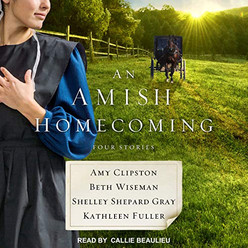 An Amish Homecoming Audiolibro Por Amy Clipston, Beth Wiseman, Shelley Shepard Gray, Kathleen Fuller arte de portada