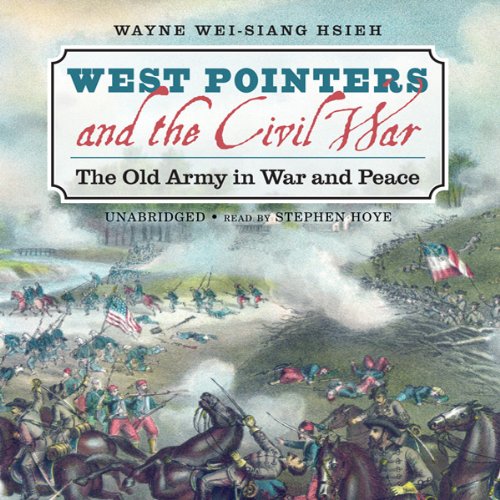 West Pointers and the Civil War Audiolibro Por Wayne Wei-siang Hsieh arte de portada