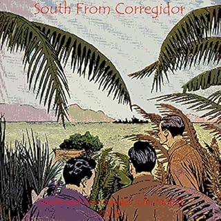 South from Corregidor Audiolibro Por John Morrill arte de portada