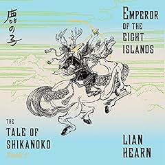 Emperor of the Eight Islands Audiolibro Por Lian Hearn arte de portada