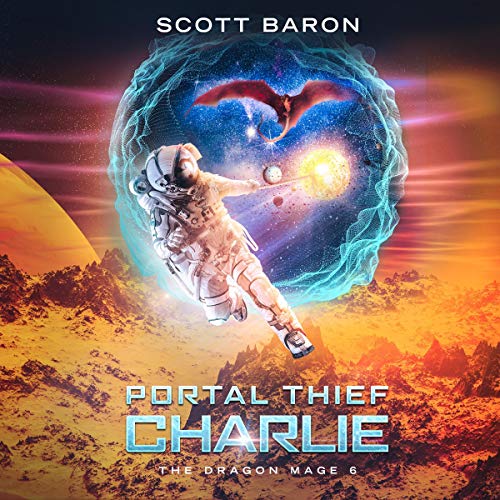 Portal Thief Charlie Audiobook By Scott Baron cover art