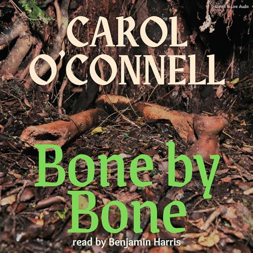 Bone by Bone Audiobook By Carol O'Connell cover art