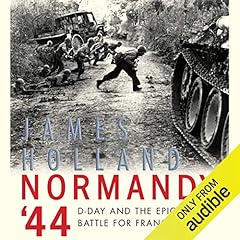 Normandy '44 Audiolibro Por James Holland arte de portada