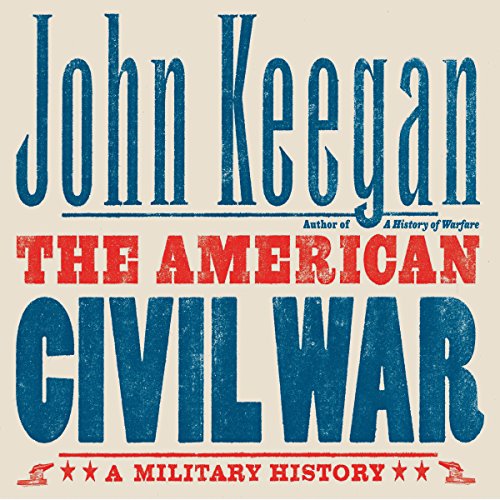 The American Civil War Audiobook By John Keegan cover art